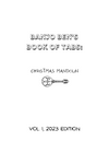 Banjo Ben's Book of Tabs: Christmas Mandolin Vol. 1, 2023 Edition