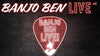 Banjo Ben LIVE!