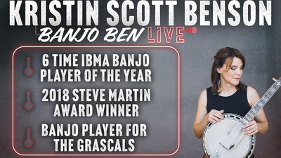 Banjo Ben LIVE: with Special Guest Kristin Scott Benson March 18, 2025 @ 7PM US/Central