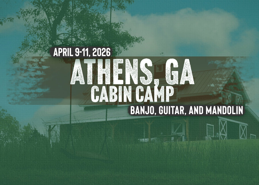 Banjo Ben's Cabin Camp - Athens, GA! April 9-11, 2026!