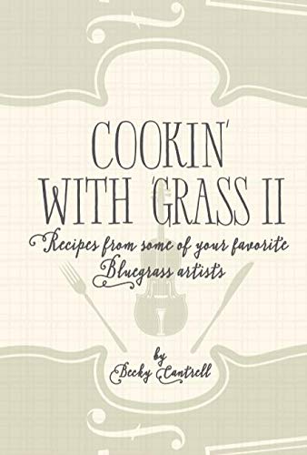 Cookin' With 'Grass II Cookbook