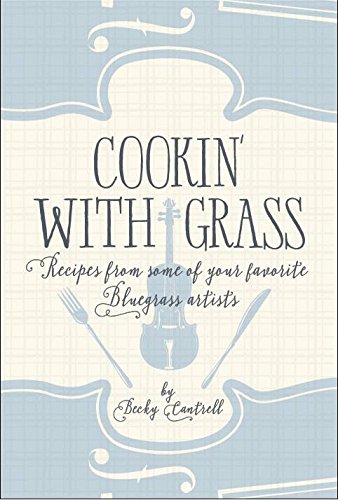 Cookin' With 'Grass Cookbook