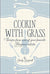 Cookin' With 'Grass Cookbook