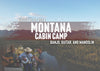 Banjo Ben's Cabin Camp - Bigfork, MT! August 15-17, 2024!