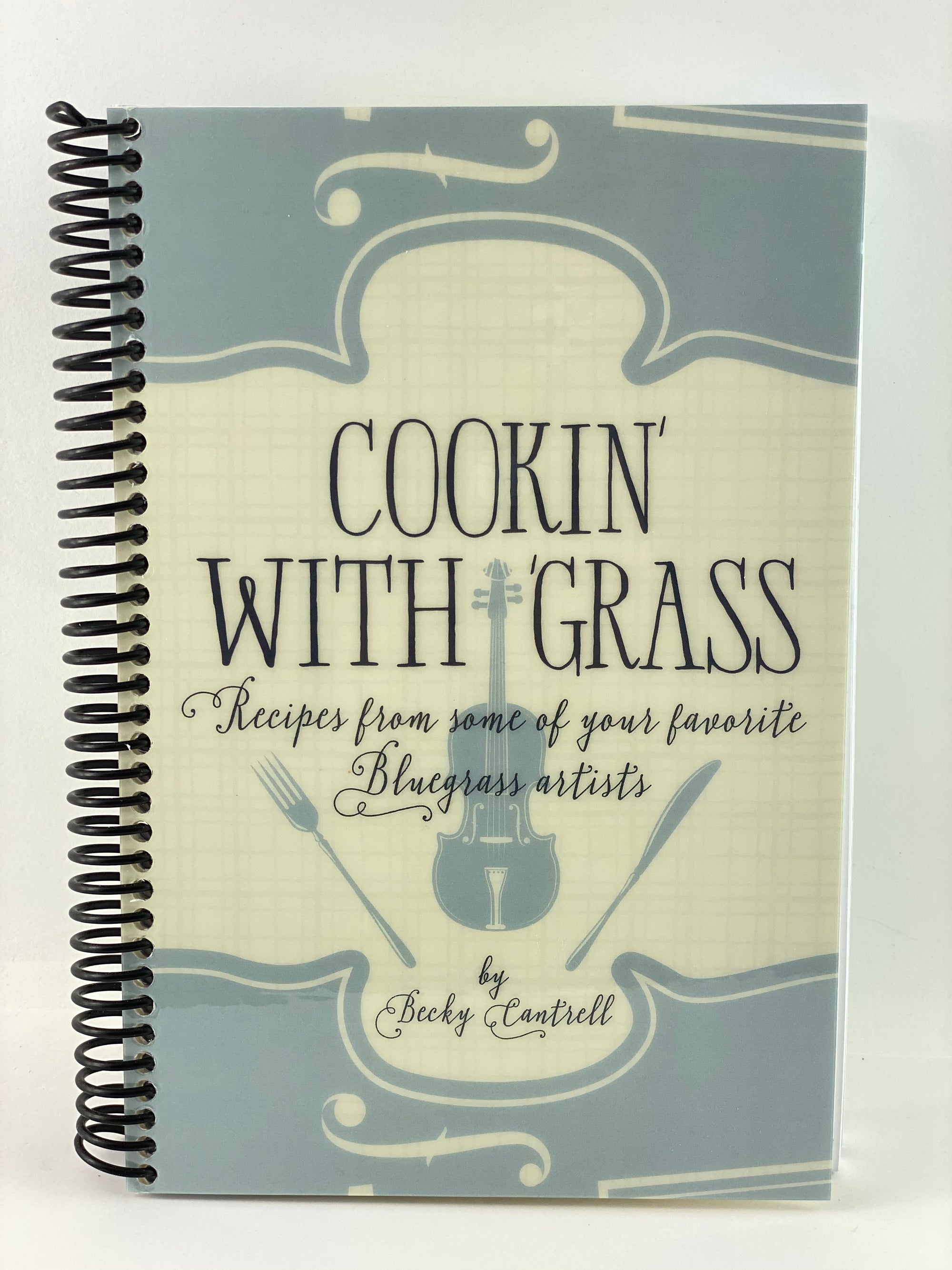 Cookin' With 'Grass Cookbook